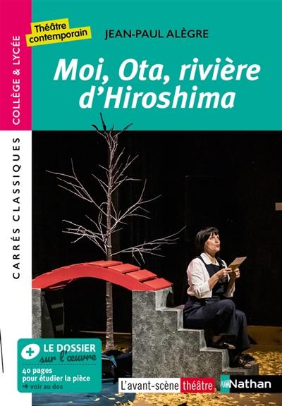 Moi, Ota, rivière d'Hiroshima : le matin où la nuit est tombée : 2015, texte intégral