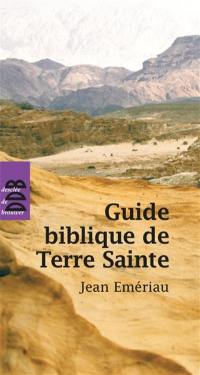 Guide biblique de Terre sainte