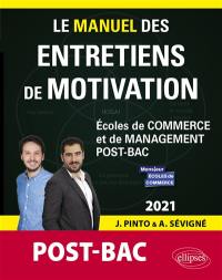 Le manuel des entretiens de motivation post-bac : écoles de commerce et de management post-bac