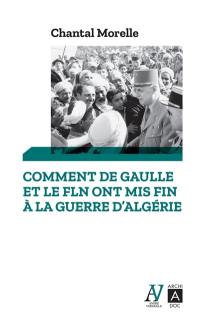 Comment de Gaulle et le FLN ont mis fin à la guerre d'Algérie : 1962, les accords d'Evian