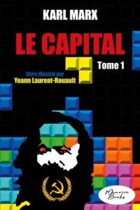 Le capital. Vol. 1