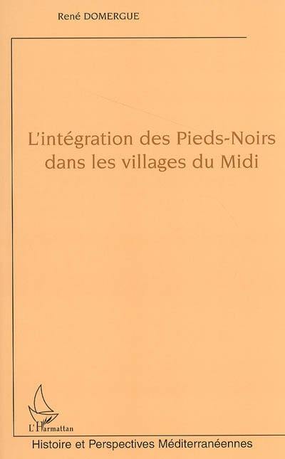 L'intégration des pieds-noirs dans les villages du Midi