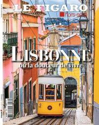 Le Figaro, hors-série. Lisbonne ou La douceur de vivre