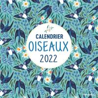 Oiseaux : calendrier 2022