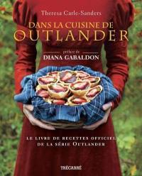 Dans la cuisine de Outlander : livre officiel de la série Outlander