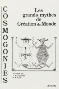 Cosmogonies : les grands mythes de création du monde