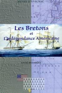 Les Bretons et l'indépendance américaine : étude historique