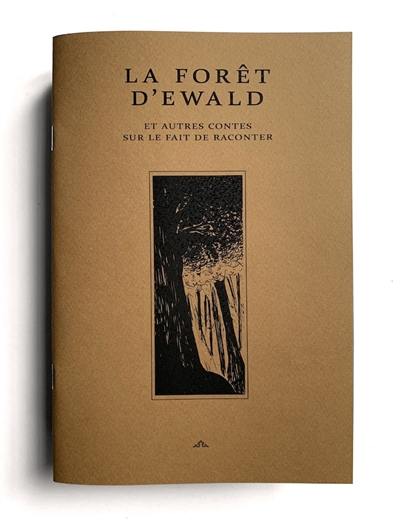 Corrode : revue de critique et création littéraire, n° 2. La forêt d'Ewald : et autres contes sur le fait de raconter
