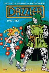Dazzler : l'intégrale. 1980-1982