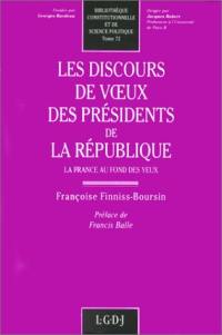 Les Discours de voeux des présidents de la République : la France au fond des yeux