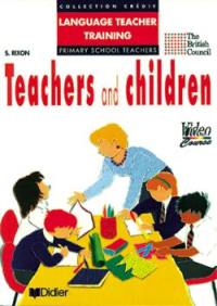 Teachers and children : guide pédagogique