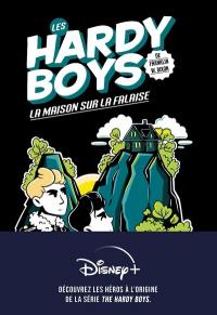 Les Hardy Boys. Vol. 2. La maison sur la falaise