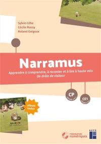 Narramus, CP, CE1 : apprendre à comprendre, à raconter et à lire à haute voix Un drôle de visiteur