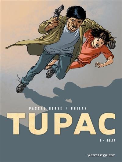 Tupac. Vol. 1. Julia