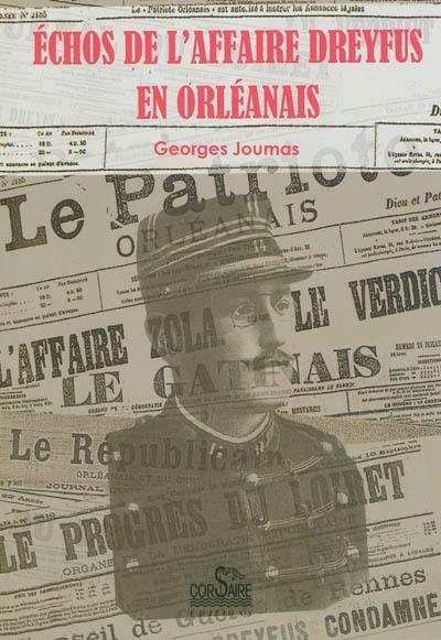 Echos de l'affaire Dreyfus en Orléanais
