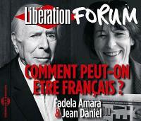 Comment peut-on être français ? : forum Libération de Grenoble