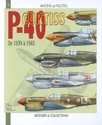Le Curtiss P-40 : de 1939 à 1945