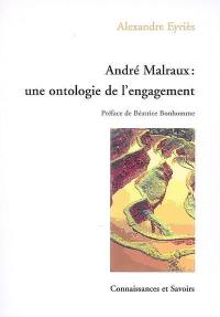 André Malraux : une ontologie de l'engagement