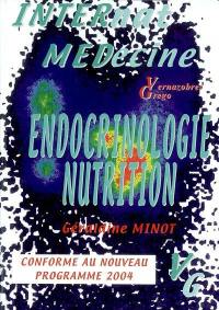 Endocrinologie, nutrition : conforme au nouveau programme 2004