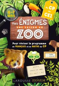 Mes énigmes Une saison au zoo, du CP au CE1, 6-7 ans : pour réviser le programme de français et de maths du CP