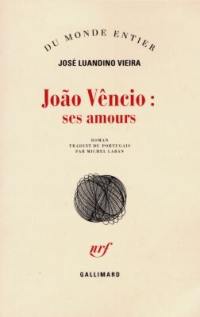 Joao Vencio, ses amours : tentative d'ambaquisme littéraire fait d'argot, de jargon et de termes grossiers