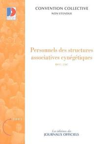 Personnels des structures associatives cynégétiques : convention collective nationale du 30 juin 2005 (non étendue, IDCC : 2507)