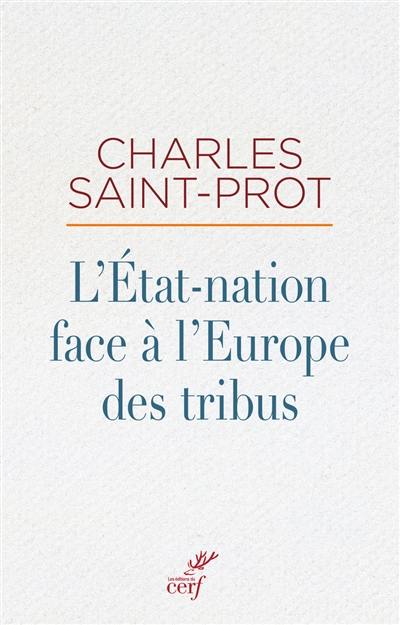 L'Etat-nation face à l'Europe des tribus