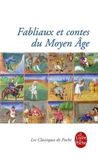 Fabliaux et contes du Moyen Age