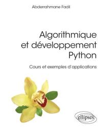 Algorithmique et développement Python : cours et exemples d'applications