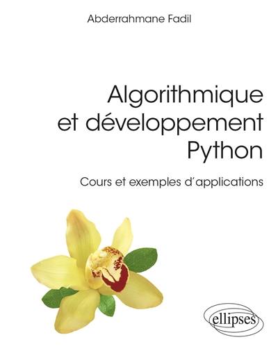 Algorithmique et développement Python : cours et exemples d'applications