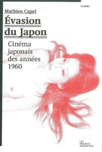 Evasion du Japon : cinéma japonais des années 1960