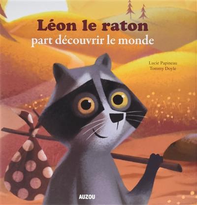 Léon le raton part découvrir le monde