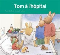 Tom à l'hôpital