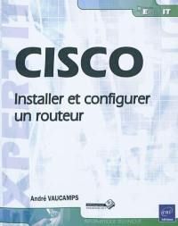 Cisco : installer et configurer un routeur