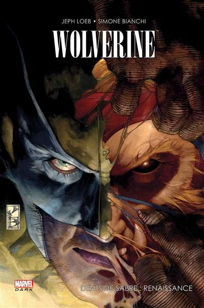 Wolverine : Dents de Sabre : renaissance