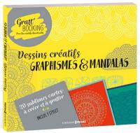 Dessins créatifs : graphismes & mandalas : 20 sublimes cartes à créer et à gratter