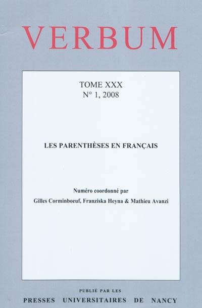 Verbum, n° 4 (2008). Les parenthèses en français