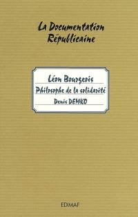 Léon Bourgeois : philosophe de la solidarité