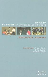 Intervenir en éducation physique et en sport : recherches actuelles