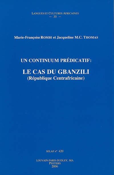 Un continuum prédicatif : le cas du gbanzili (République Centrafricaine)