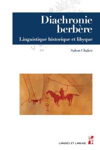 Diachronie berbère : linguistique historique et libyque