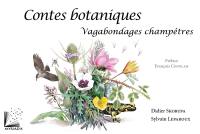 Contes botaniques : vagabondages champêtres