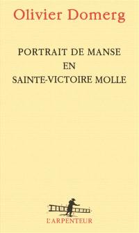 Portrait de Manse en Sainte-Victoire molle