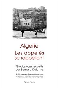 Algérie : les appelés se rappellent