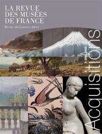Revue des musées de France (La) : revue du Louvre, n° 2 (2024). Acquisitions 2022-2023