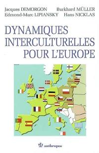 Dynamiques interculturelles pour l'Europe