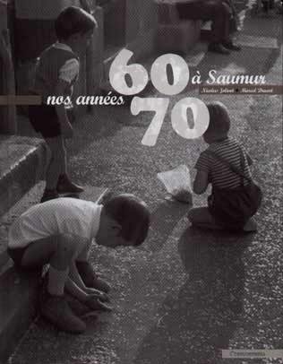 Nos années 60-70 à Saumur