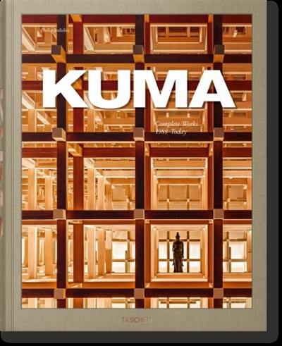 Kuma : Kengo Kuma : complete works, 1988-today