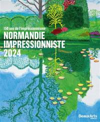 Normandie impressionniste 2024 : 150 ans de l'impressionnisme