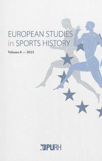 European studies in sports history, n° 8